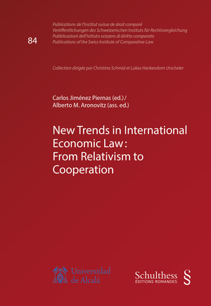New Trends in International Economic Law : From Relativism to Cooperation