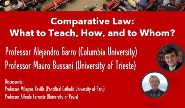 Comparative Law:  What to Teach, How, and to Whom?